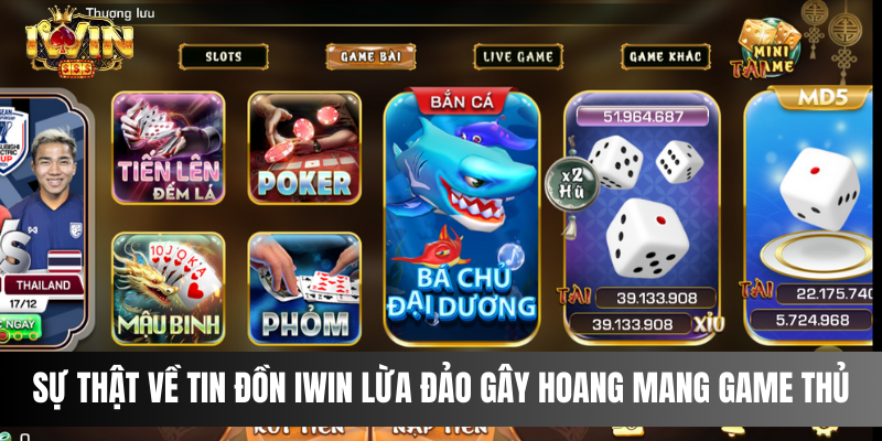 Sự thật về tin đồn IWIN lừa đảo gây hoang mang game thủ